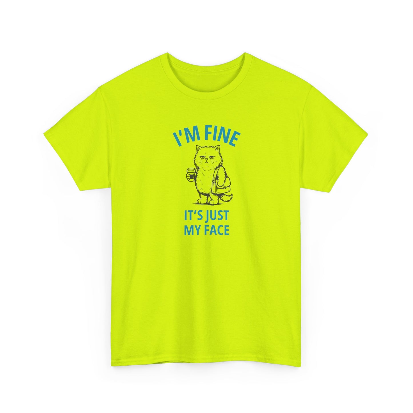 Graphic Tee — "I'm Fine, It's Just My Face" Cat T-Shirt