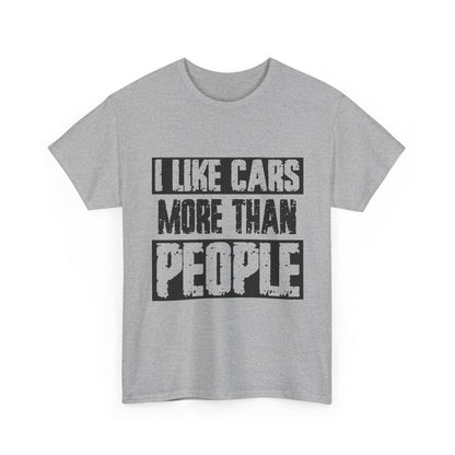 I Like Cars More Than People T-Shirt — Funny Car Lover Tee