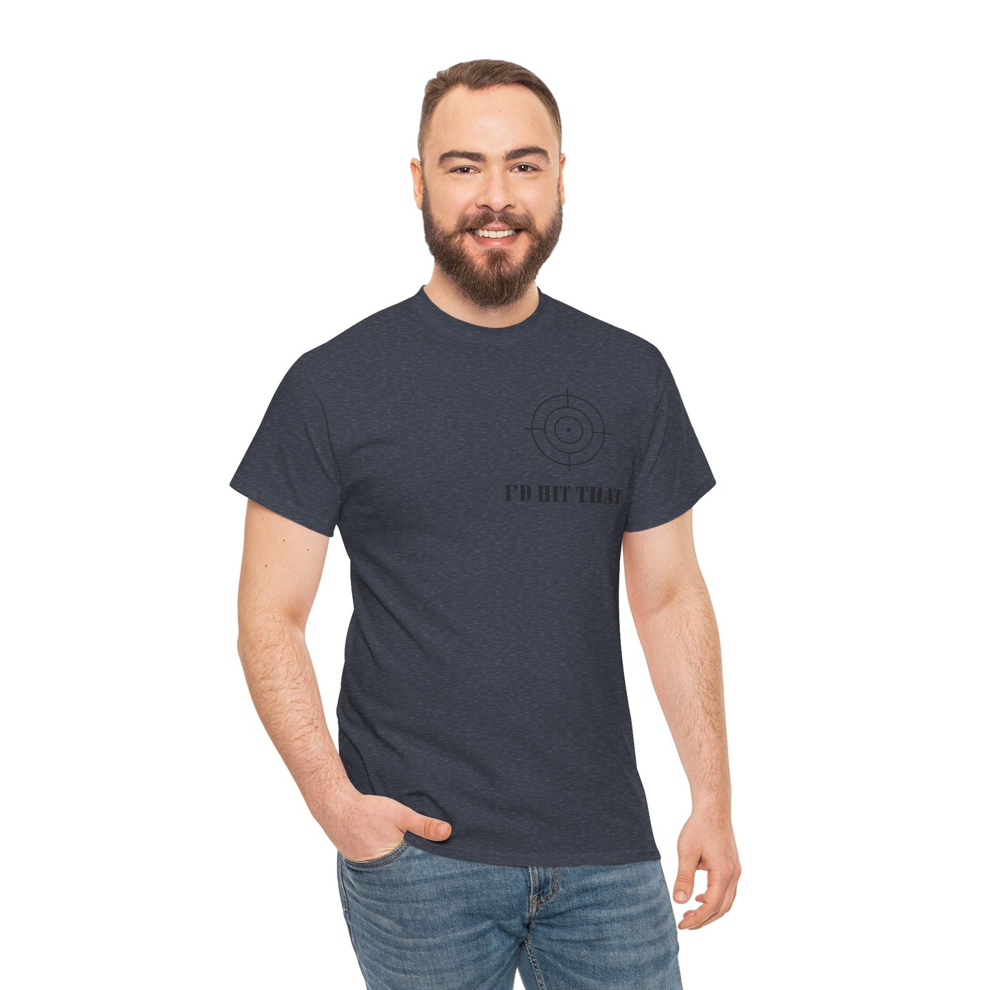 I'D HIT THAT TEE