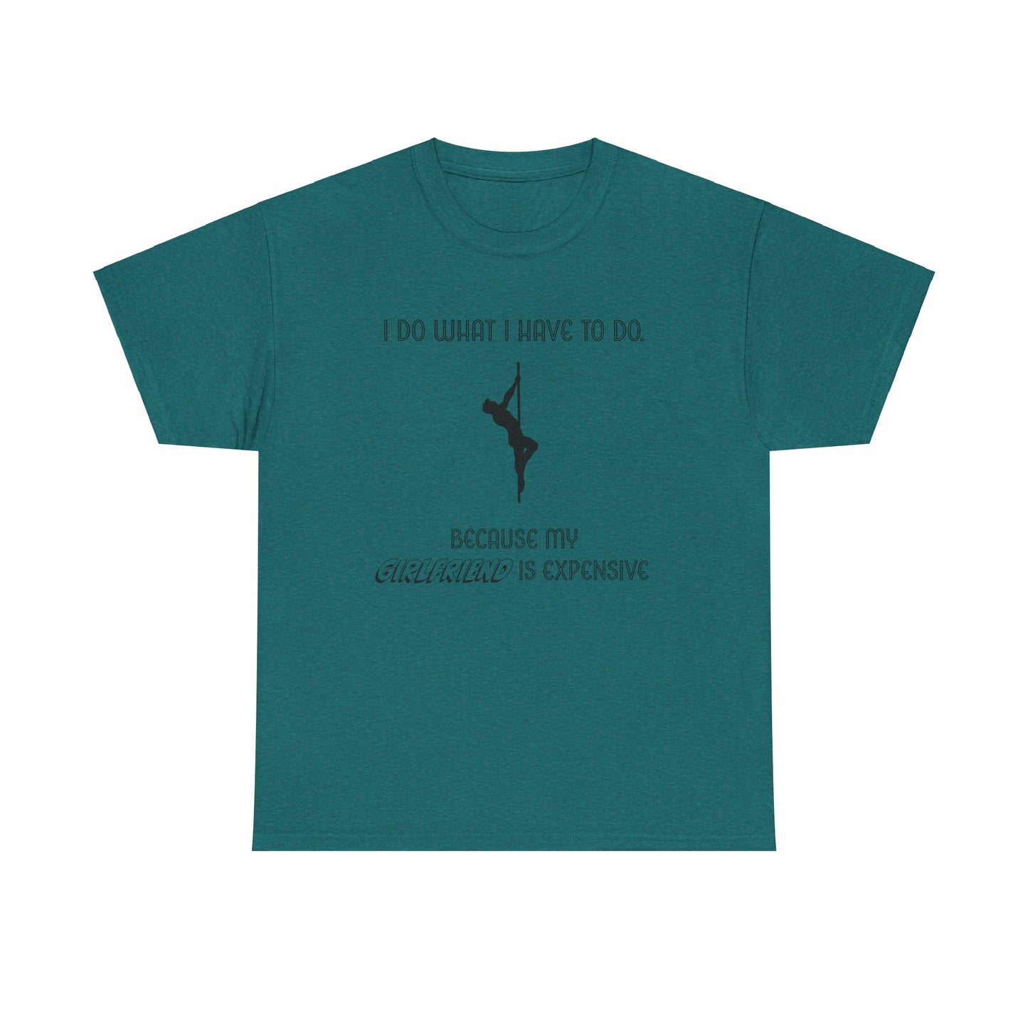 EXPENSIVE GIRLFRIEND Tee