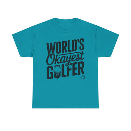 World's Okayest Golfer T-Shirt — Funny Golf Tee Gift