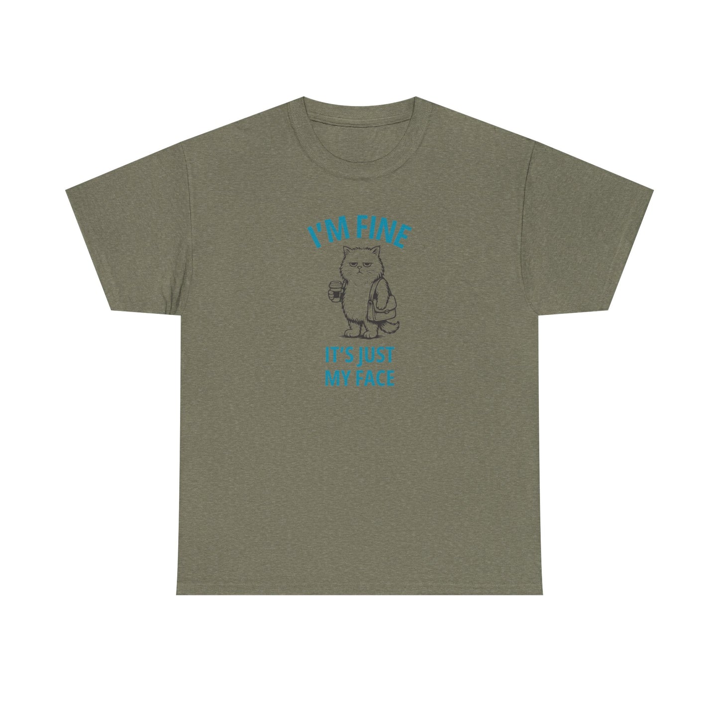Graphic Tee — "I'm Fine, It's Just My Face" Cat T-Shirt
