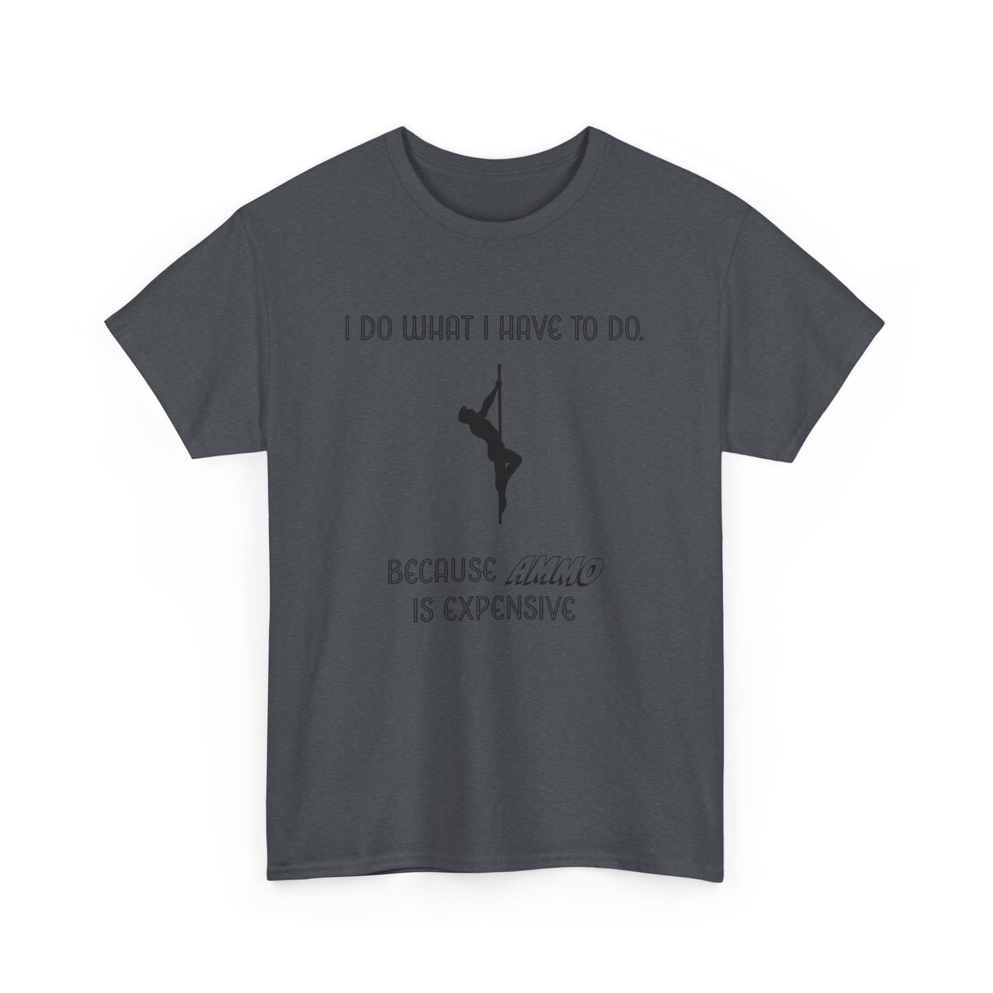 EXPENSIVE AMMO Tee