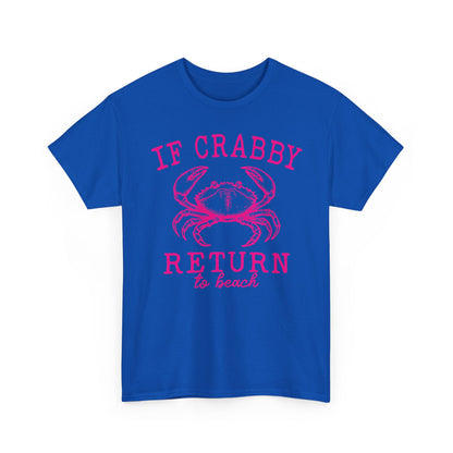 If Crabby Return to Beach T-Shirt blue– Funny Coastal Crab Tee for Beach Lovers