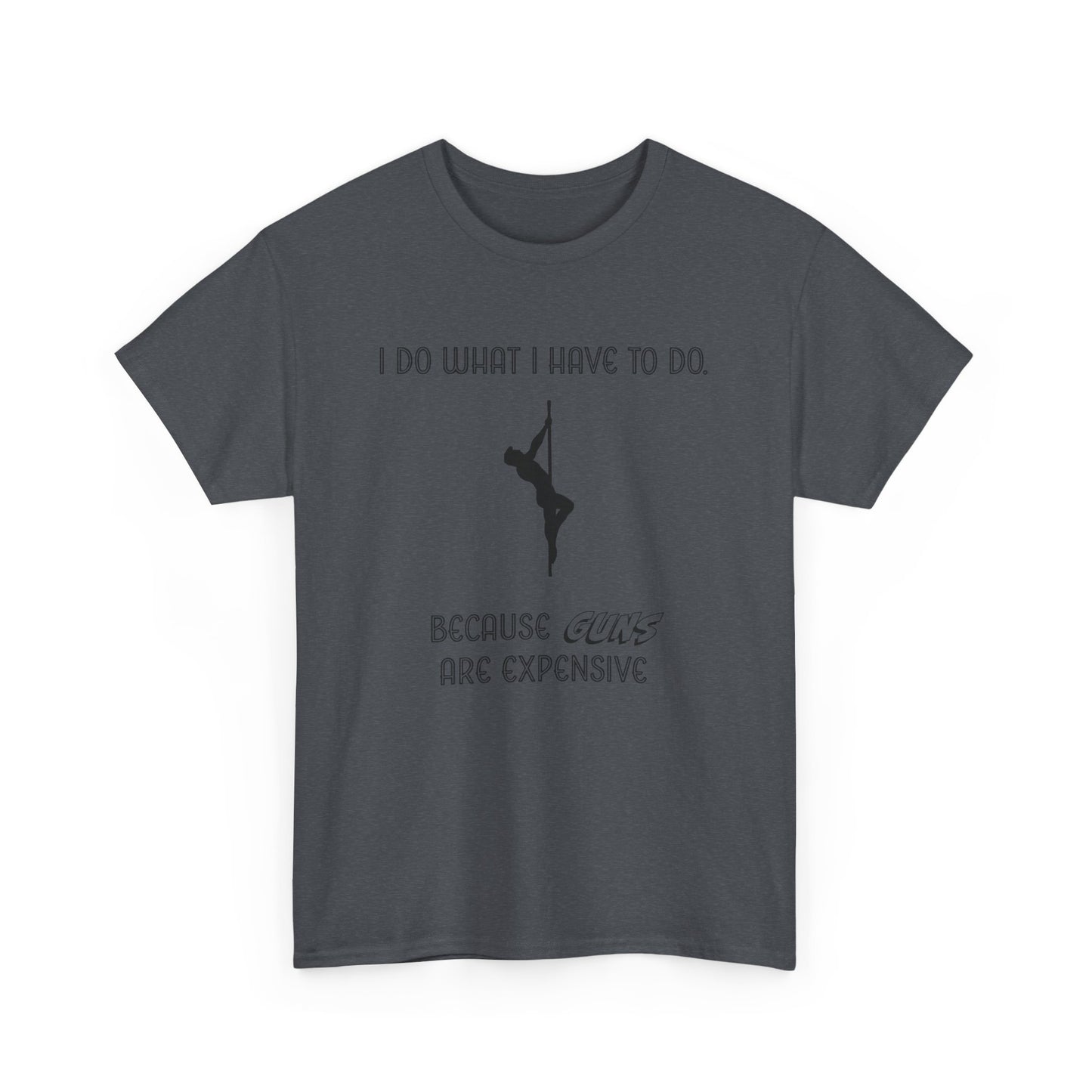 EXPENSIVE GUNS Tee