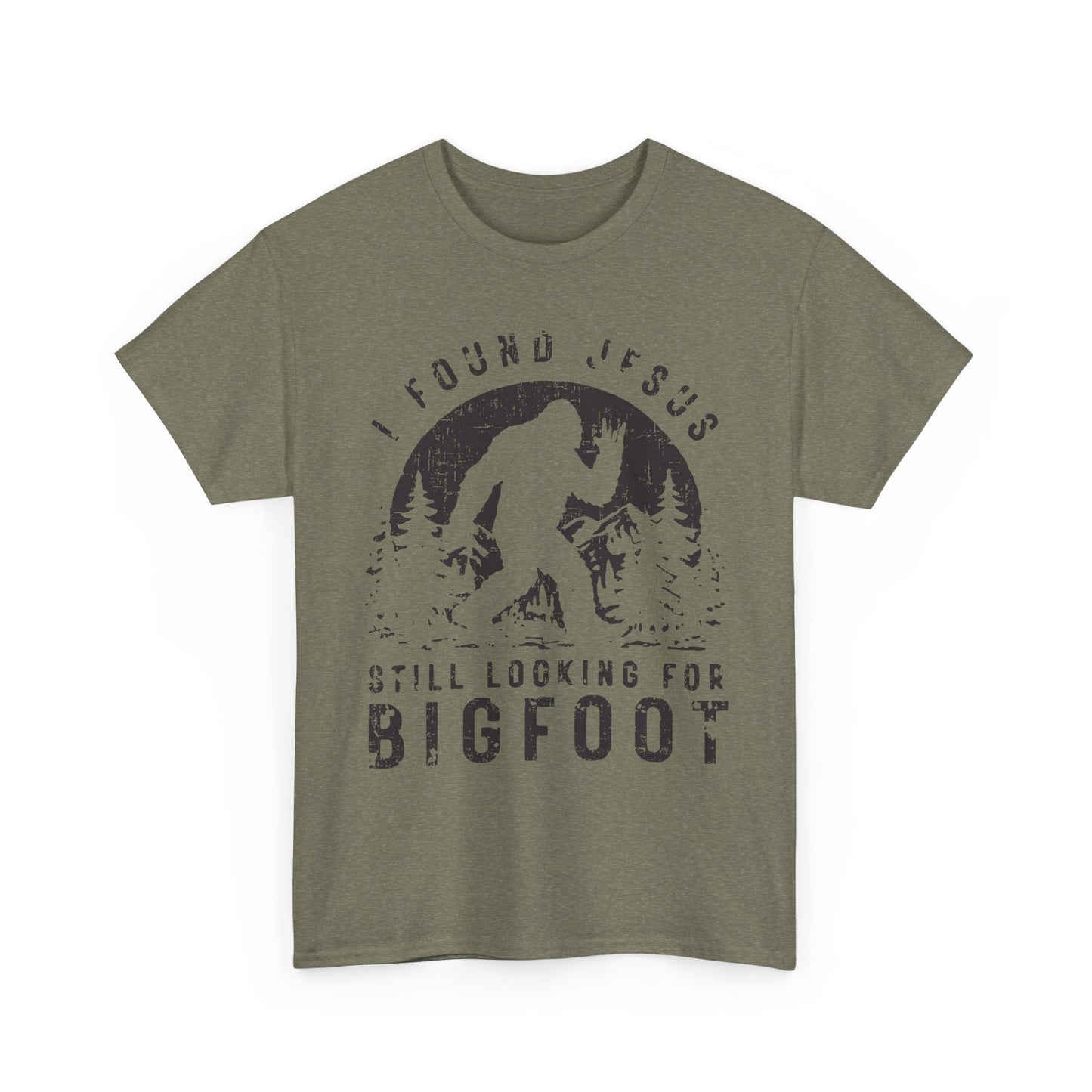 Bigfoot Graphic Tee — "I Found Jesus Still Looking for Bigfoot"