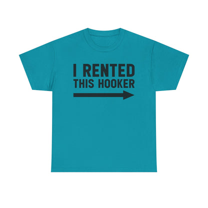 I Rented This Hooker Arrow T-Shirt — Funny Party Tee