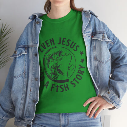 Fishing Tee — "Even Jesus Had a Fish Story" Christian Outdoors Shirt