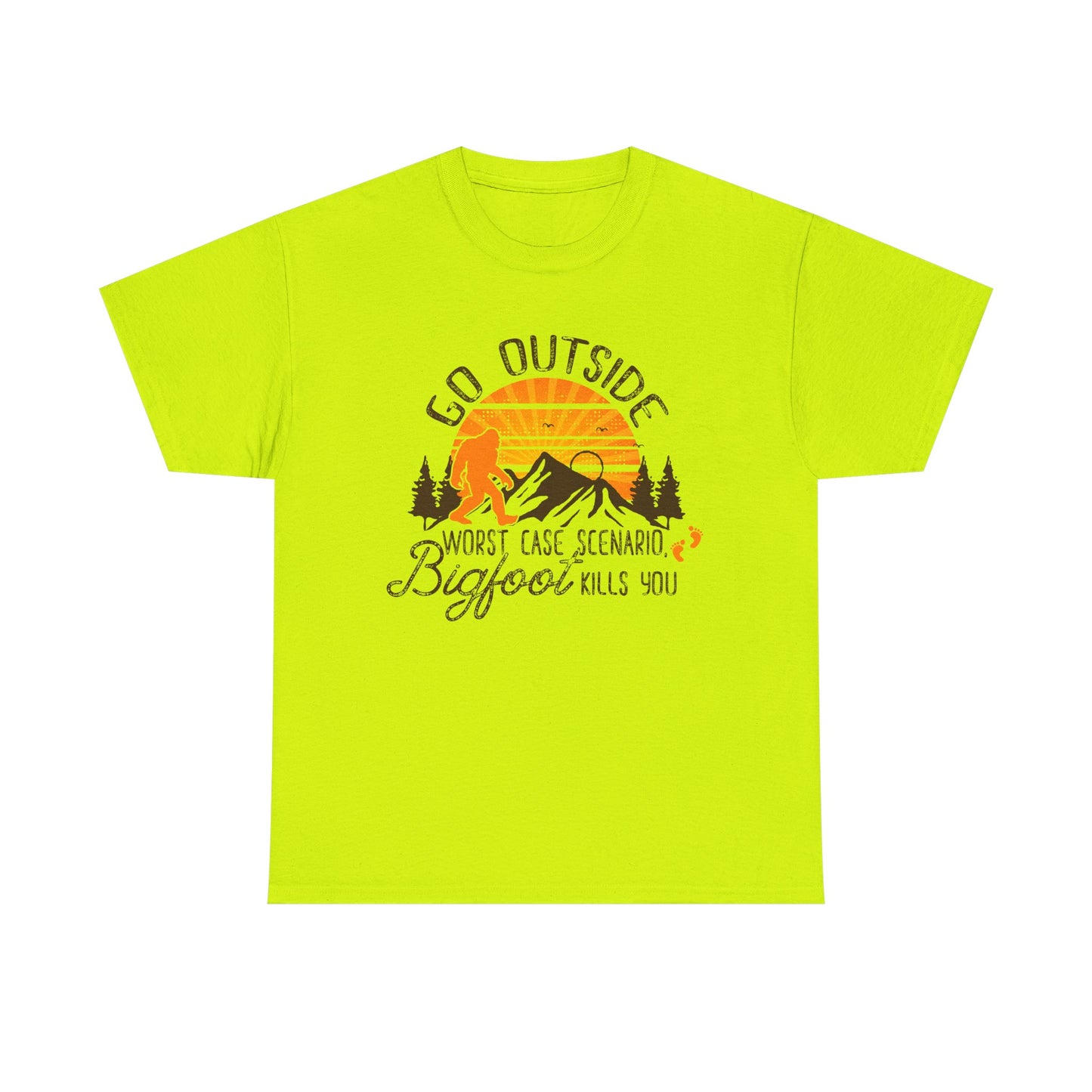 Go Outside Bigfoot Tee — Funny Outdoor Camping T‑Shirt (Worst Case Scenario Bigfoot Kills You)