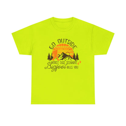 Go Outside Bigfoot Tee — Funny Outdoor Camping T‑Shirt (Worst Case Scenario Bigfoot Kills You)