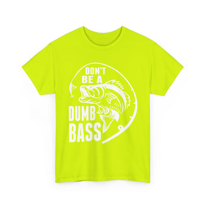 Fishing T-Shirt - White – "Don't Be a Dumb Bass" Graphic Tee for Anglers
