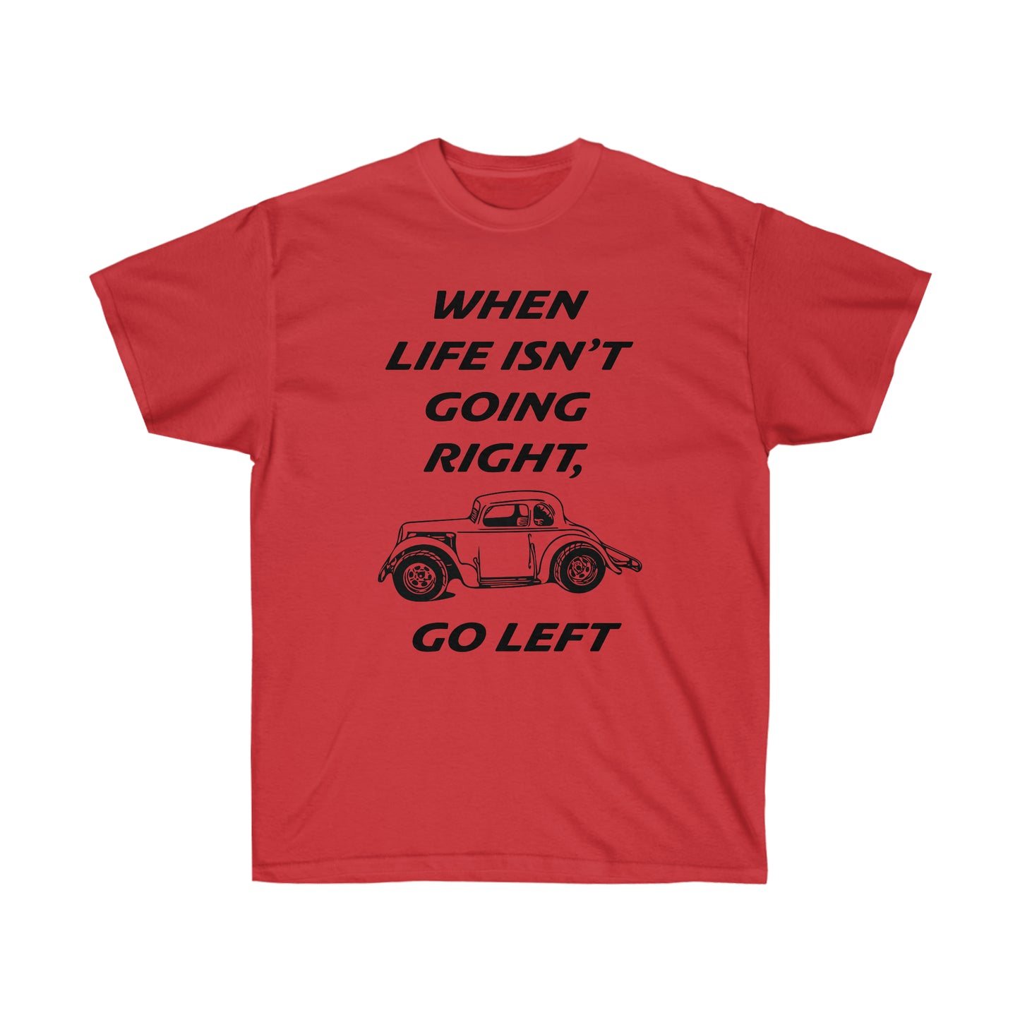 Go Left-Legend Car