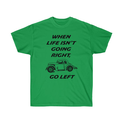Go Left-Legend Car