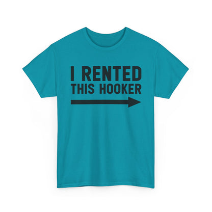 I Rented This Hooker Arrow T-Shirt — Funny Party Tee