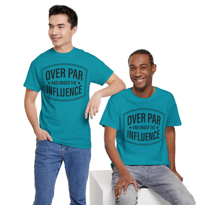 Golf T-Shirt — "Over Par and Under the Influence" Vintage Golf Humor Tee
