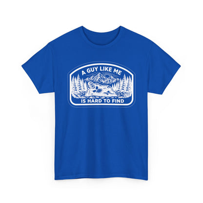 A Guy Like Me Is Hard to Find T-Shirt — Vintage Outdoors Fishing Tee -White
