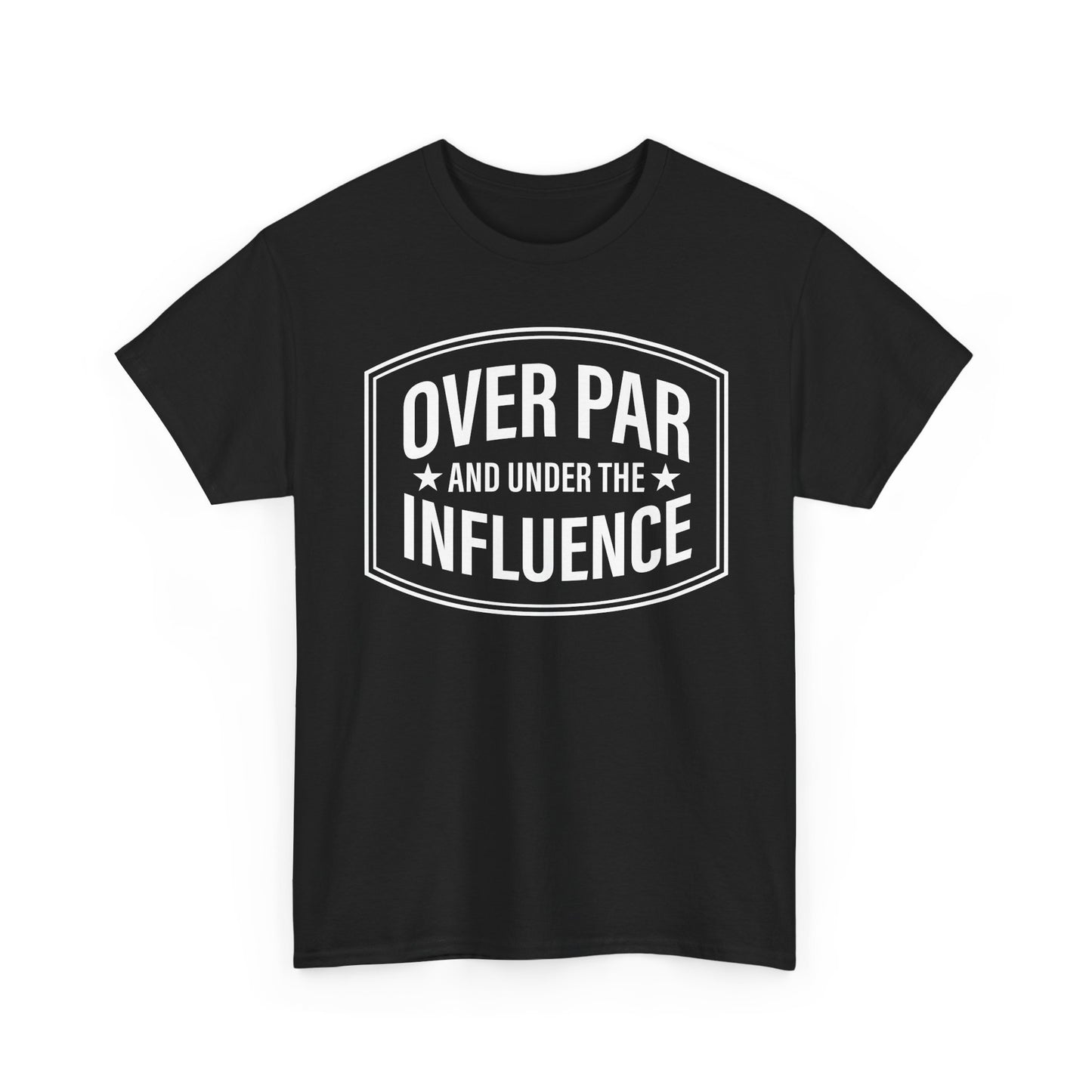 Golf T-Shirt — "Over Par and Under the Influence" - White -Vintage Golf Humor Tee