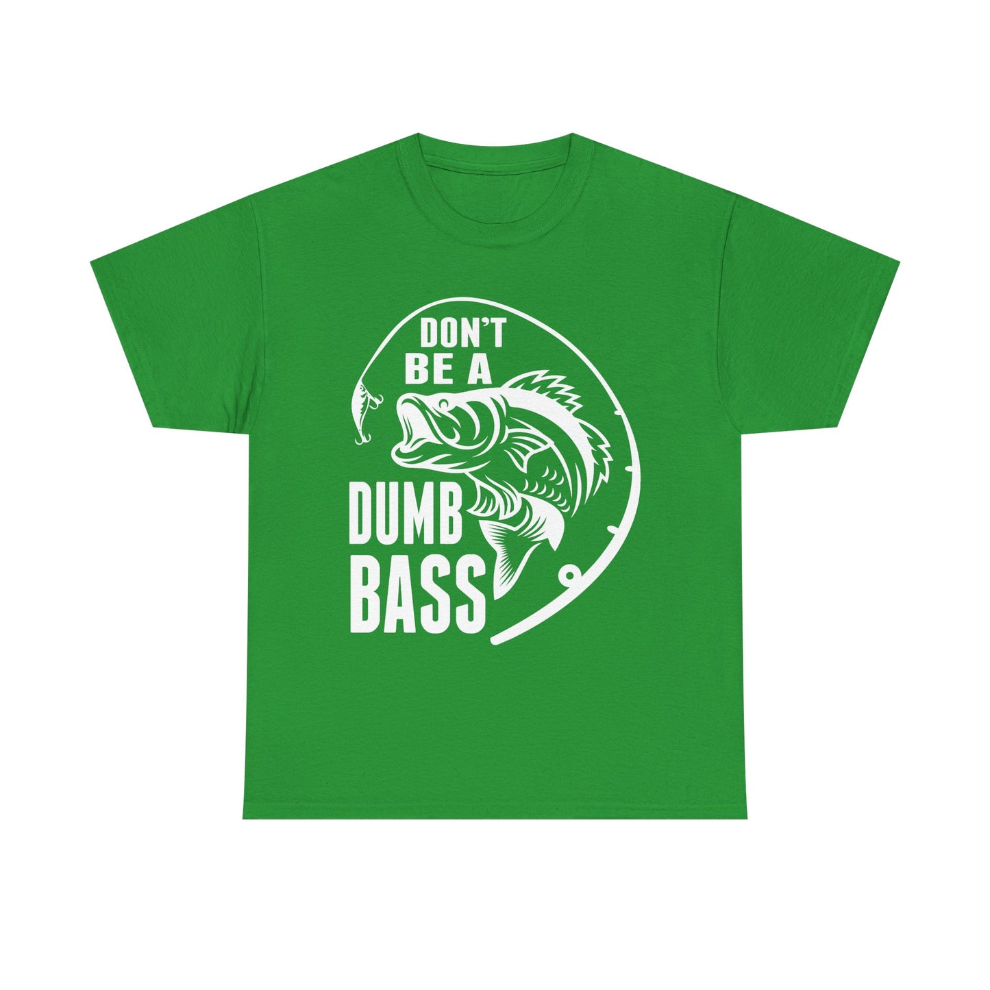 Fishing T-Shirt - White – "Don't Be a Dumb Bass" Graphic Tee for Anglers