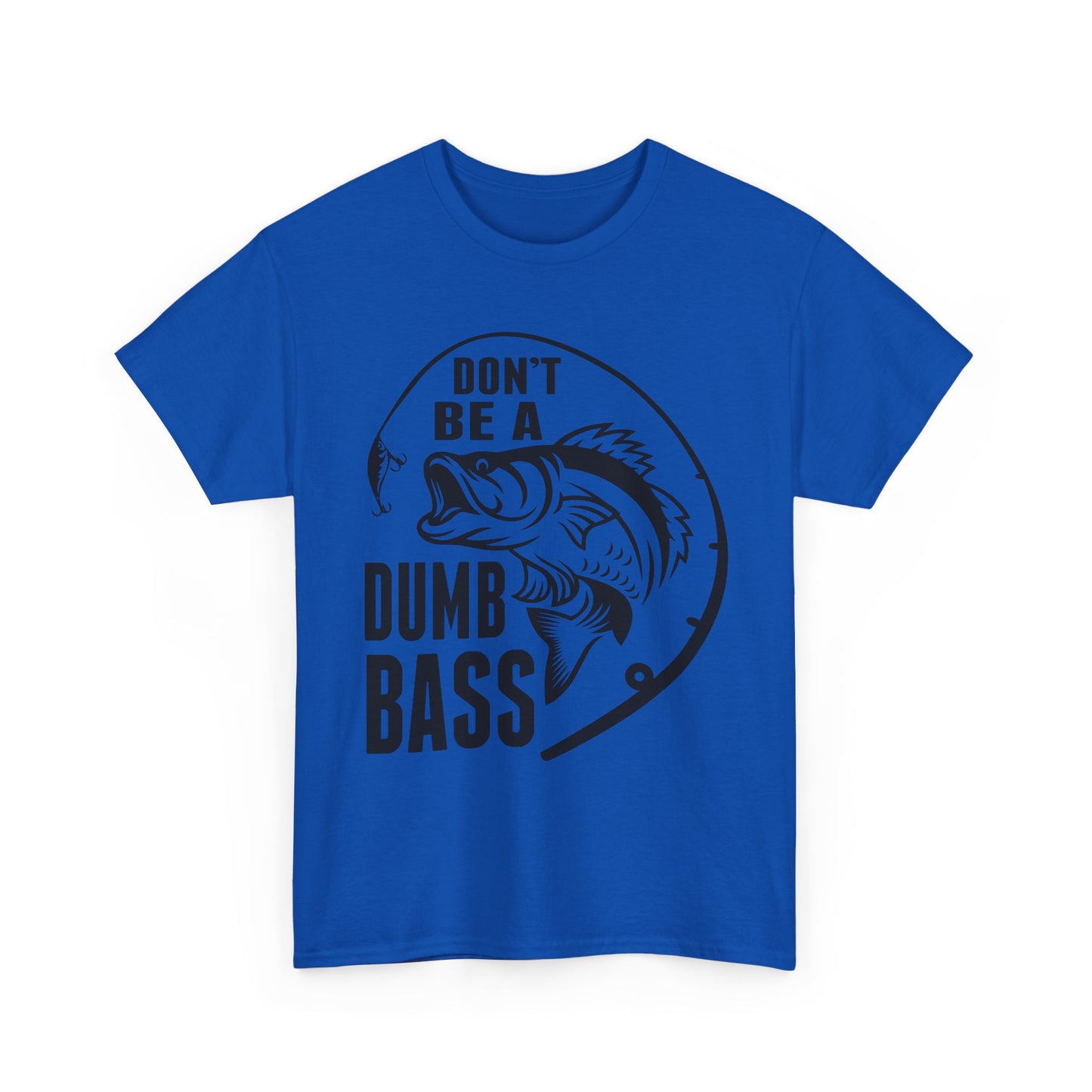 Fishing T-Shirt – "Don't Be a Dumb Bass" Graphic Tee for Anglers