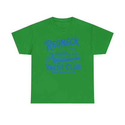 Redneck Yacht Club T-Shirt — "Party in Slow Motion" Boating Tee