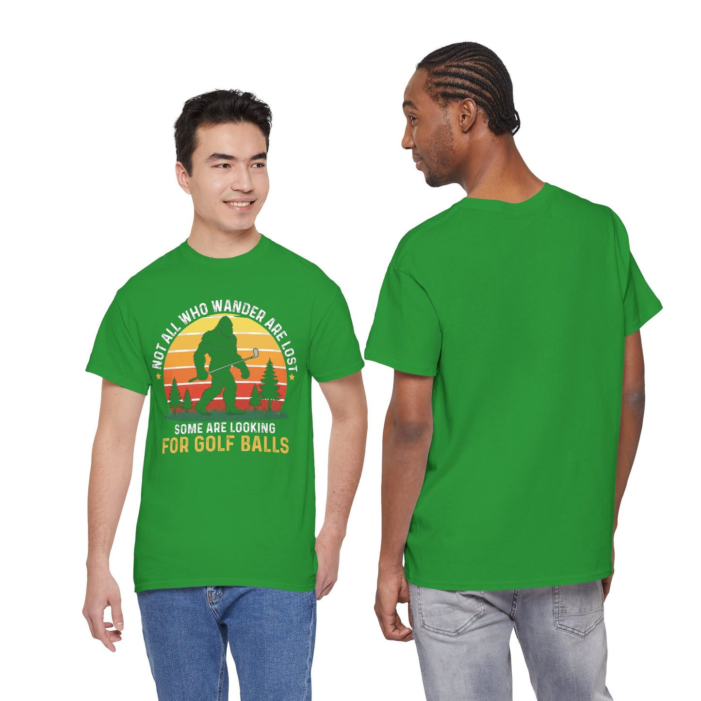 Golf Ball Hunting T‑Shirt — “Not All Who Wander Are Lost… Some Are Looking For Golf Balls”