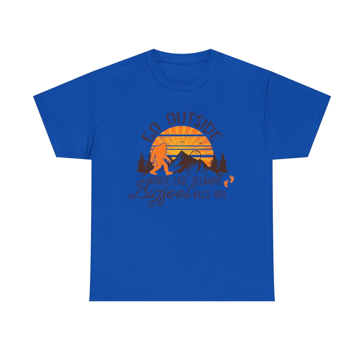 Go Outside Bigfoot Tee — Funny Outdoor Camping T‑Shirt (Worst Case Scenario Bigfoot Kills You)