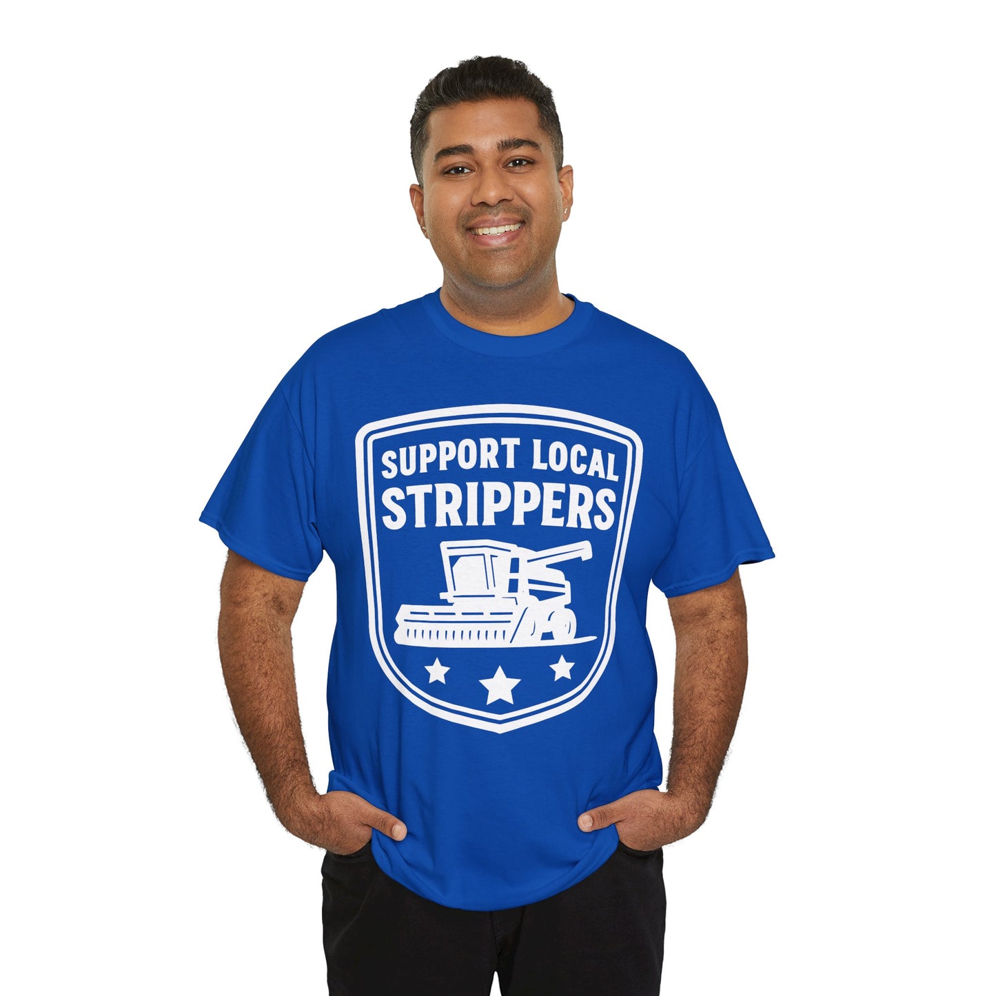 Support Local Strippers black T-Shirt — Lawn Care & Corn Harvesting Funny Tee