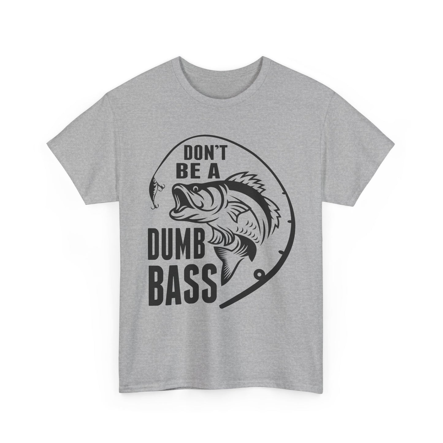 Fishing T-Shirt – "Don't Be a Dumb Bass" Graphic Tee for Anglers