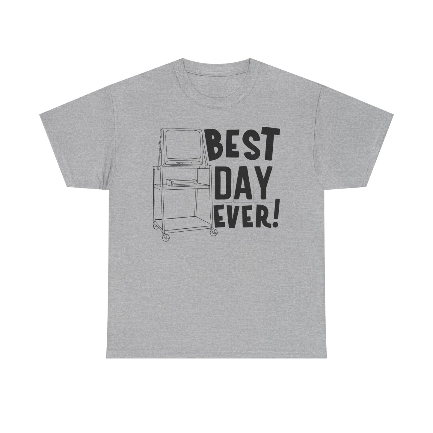 Best day ever -School Cotton Tee