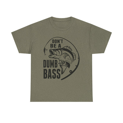 Fishing T-Shirt – "Don't Be a Dumb Bass" Graphic Tee for Anglers