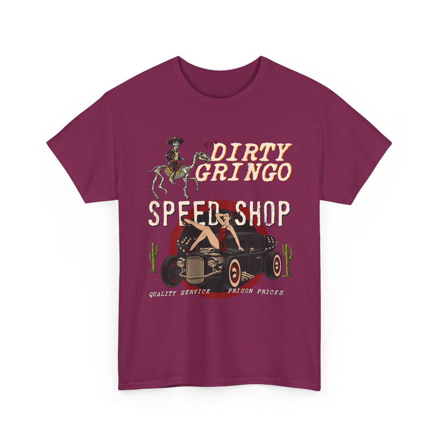 Dirty Gringo Speed Shop T-Shirt — Retro Hot Rod Garage Tee