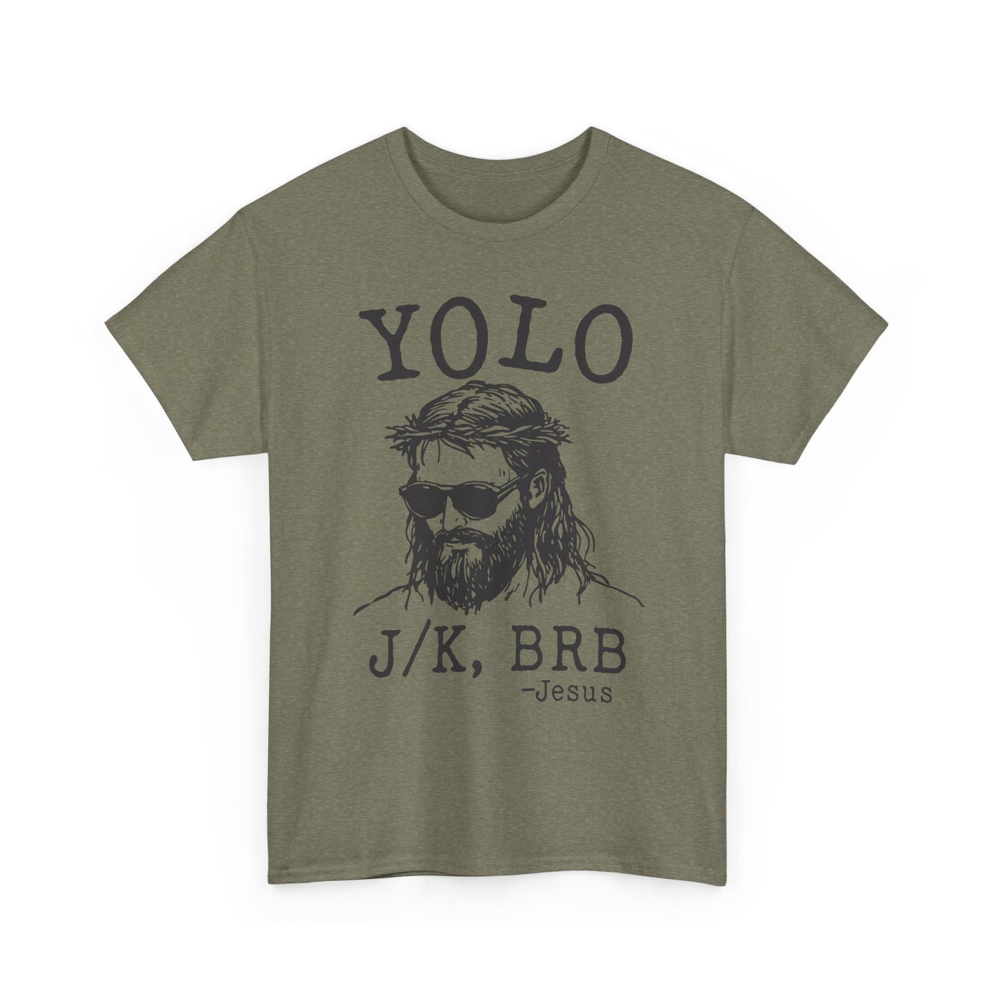 Jesus "YOLO J/K, BRB" Graphic Tee