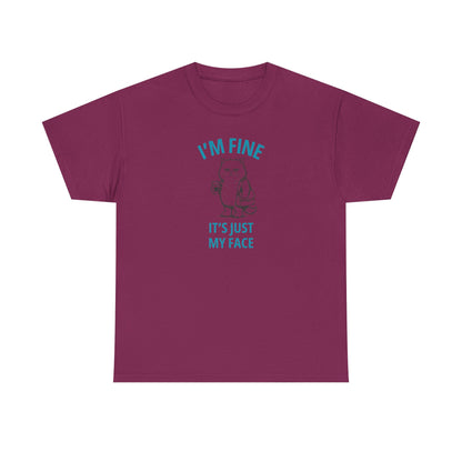 Graphic Tee — "I'm Fine, It's Just My Face" Cat T-Shirt
