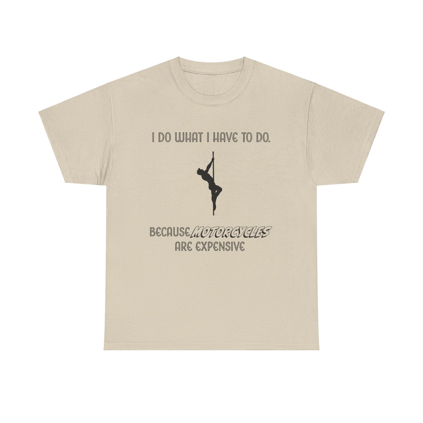 EXPENSIVE MOTORCYCLES Tee