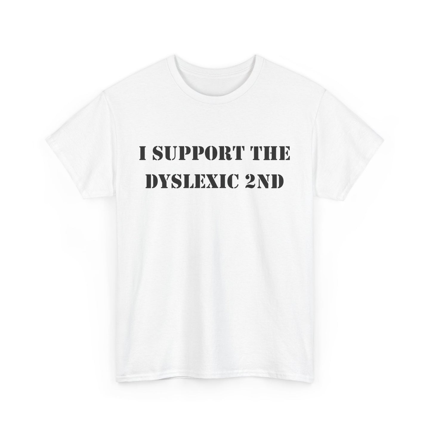 DYSLEXIC 2ND TEE