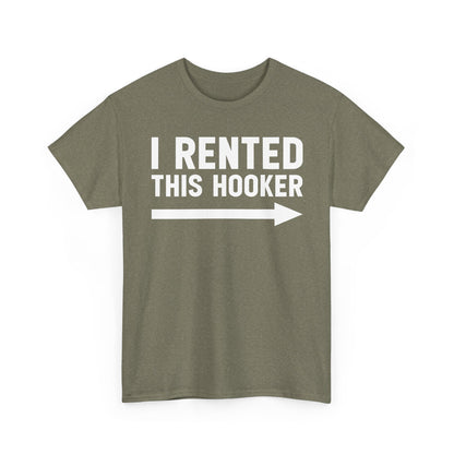 I Rented This Hooker Arrow - White- T-Shirt — Funny Party Tee