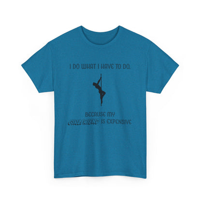 EXPENSIVE GIRLFRIEND Tee