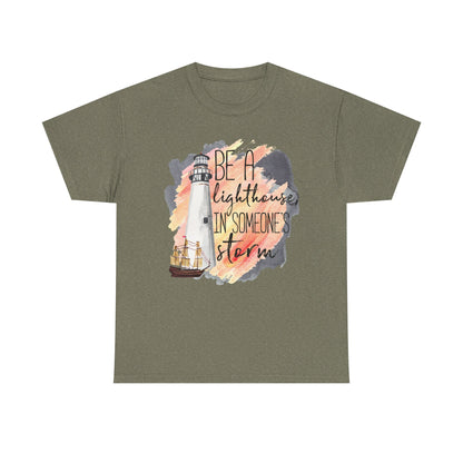 Lighthouse “Be A Lighthouse In Someone’s Storm” T‑Shirt
