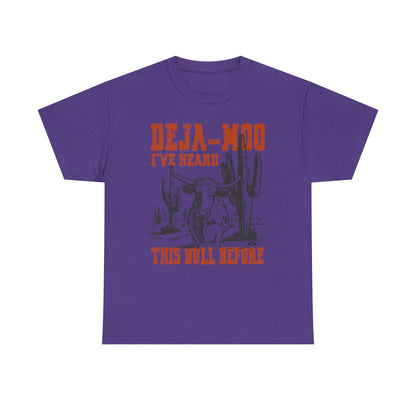 Cowboy Graphic Tee — “Deja-Moo I’ve Heard This Bull Before” Vintage Western T-Shirt