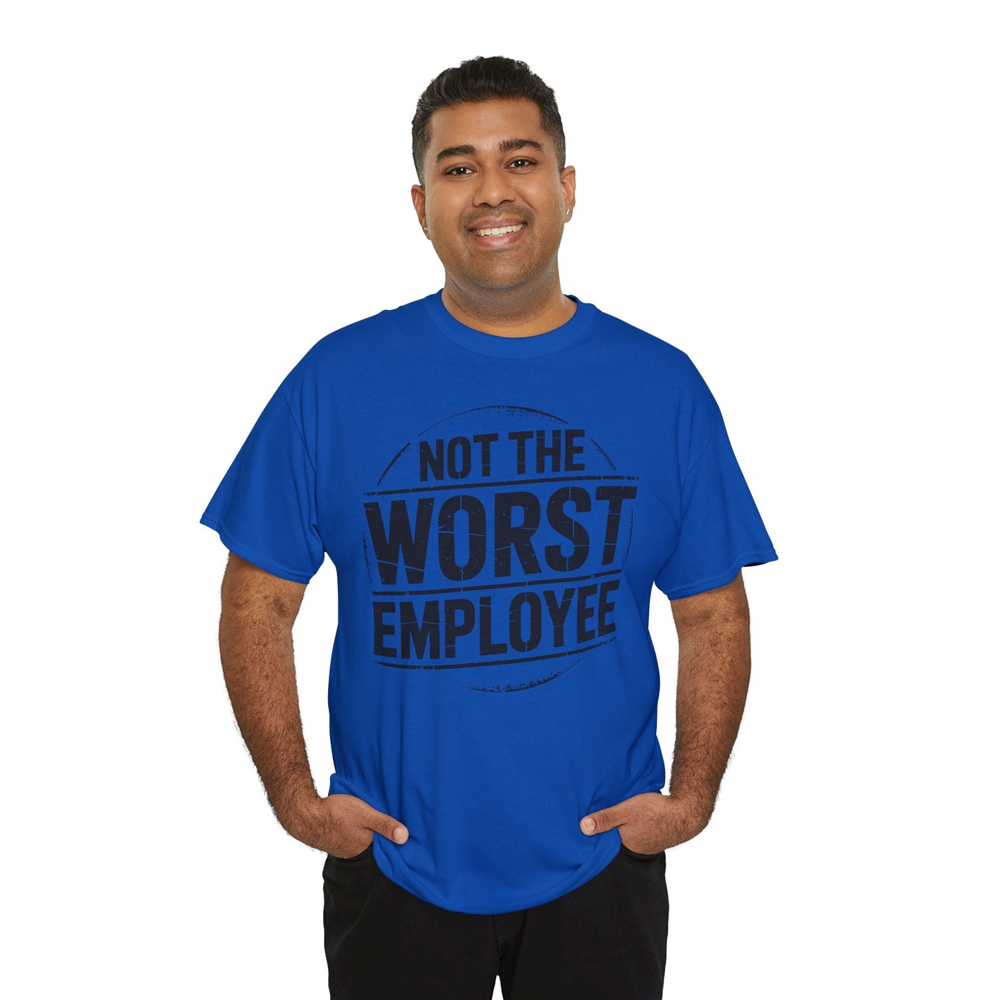 Not The Worst Employee T‑Shirt