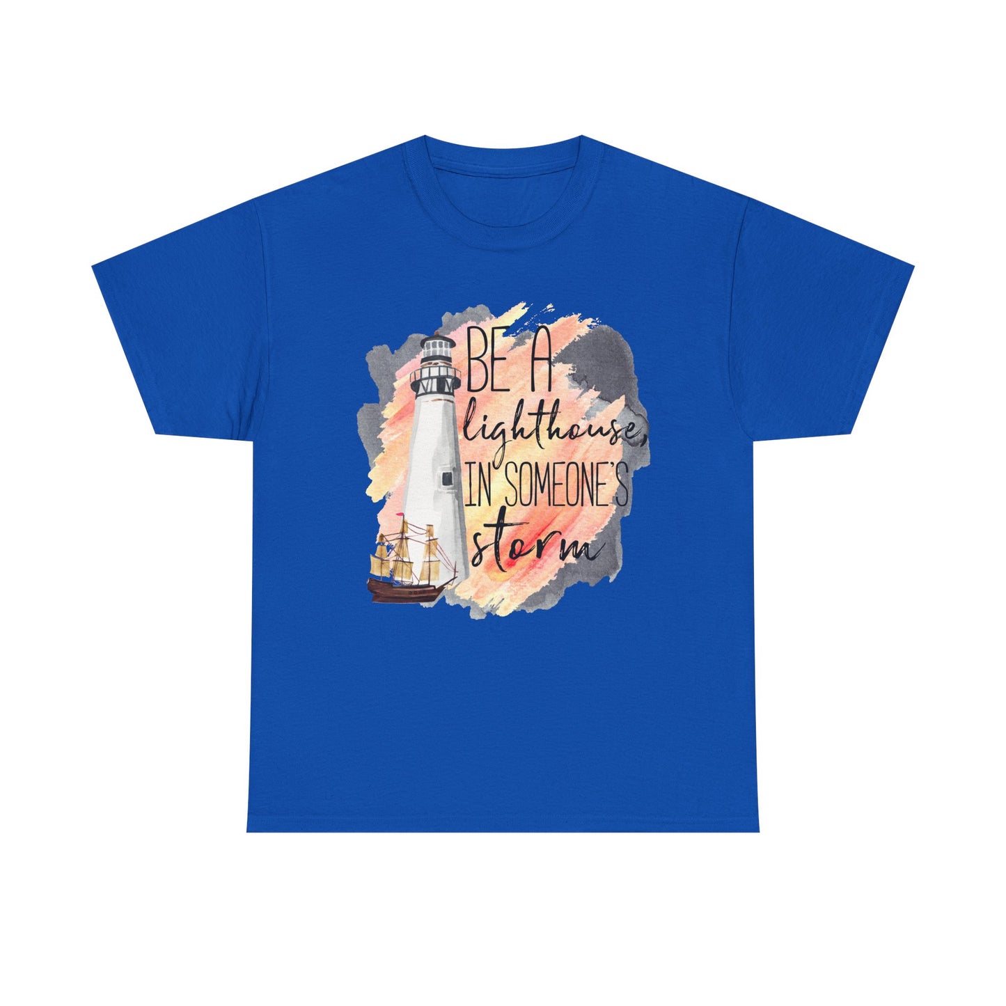 Lighthouse “Be A Lighthouse In Someone’s Storm” T‑Shirt