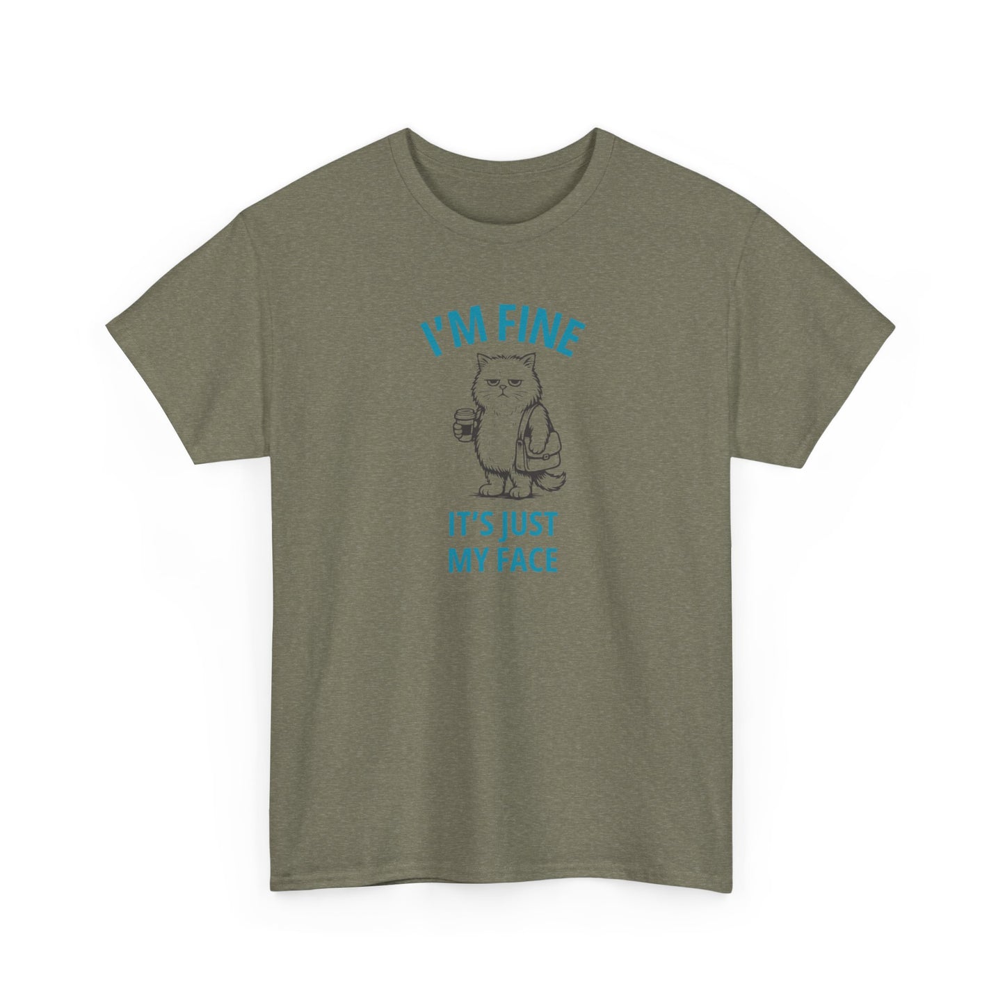 Graphic Tee — "I'm Fine, It's Just My Face" Cat T-Shirt