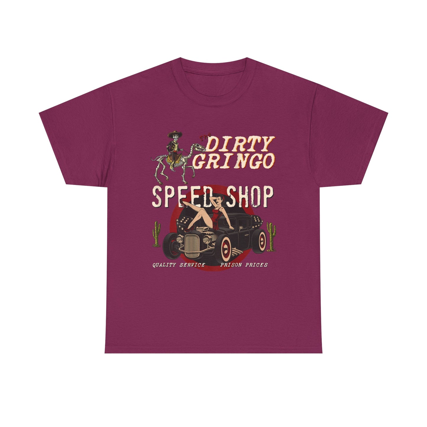 Dirty Gringo Speed Shop T-Shirt — Retro Hot Rod Garage Tee
