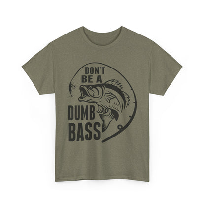Fishing T-Shirt – "Don't Be a Dumb Bass" Graphic Tee for Anglers