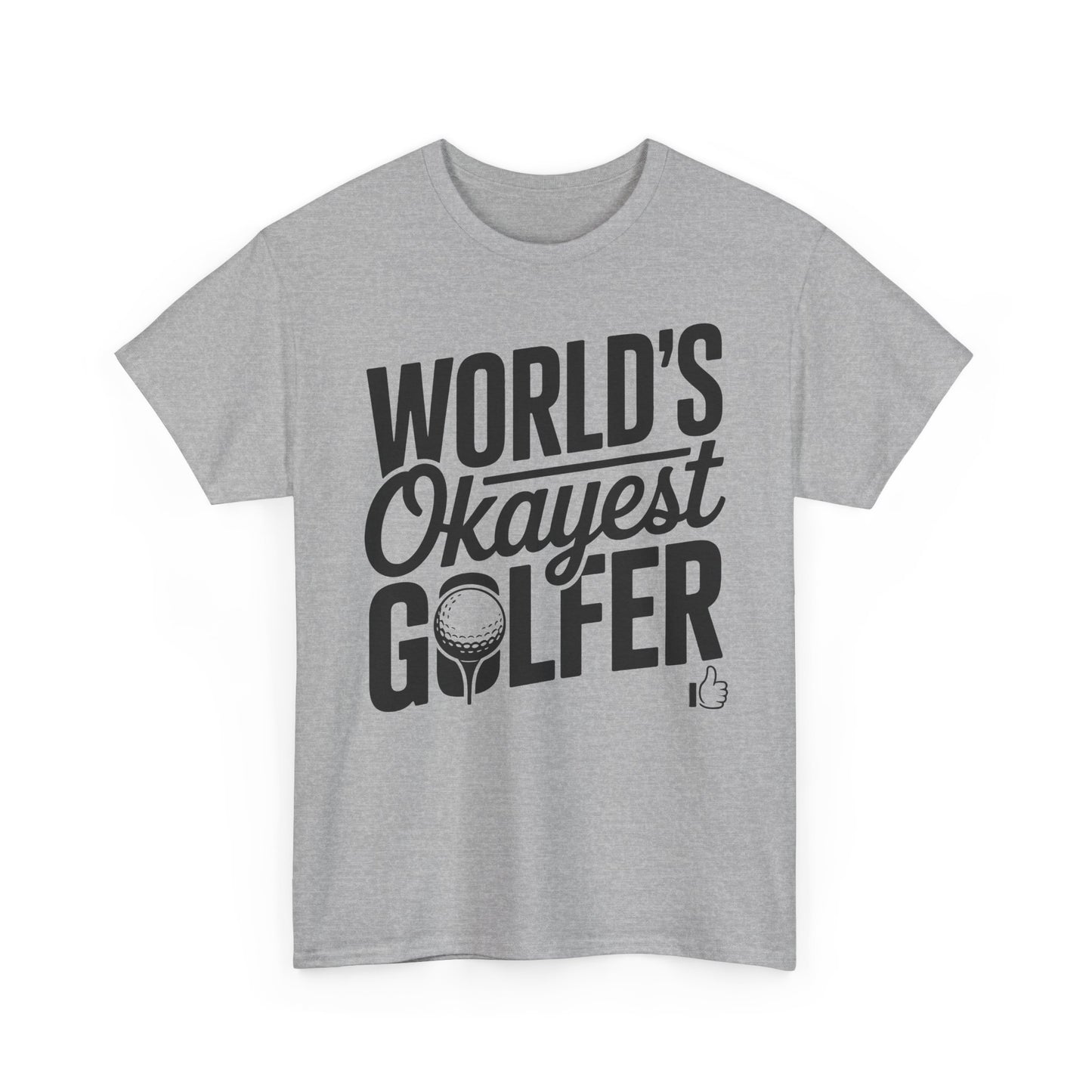 World's Okayest Golfer T-Shirt — Funny Golf Tee Gift