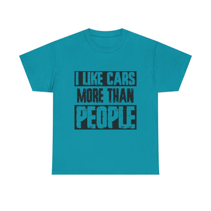 I Like Cars More Than People T-Shirt — Funny Car Lover Tee
