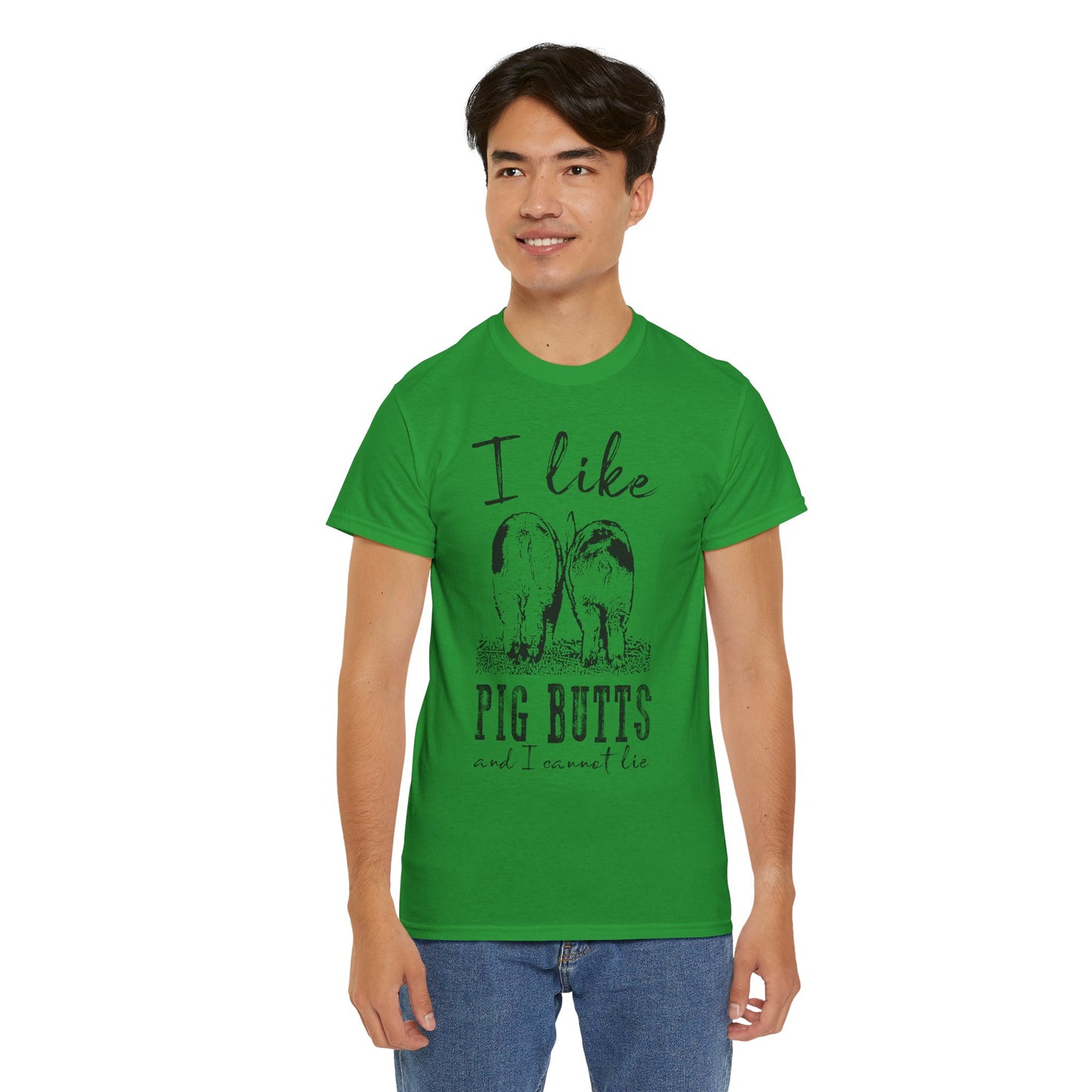 Pig Butts Graphic Tee — I Like Pig Butts Funny Farm Shirt