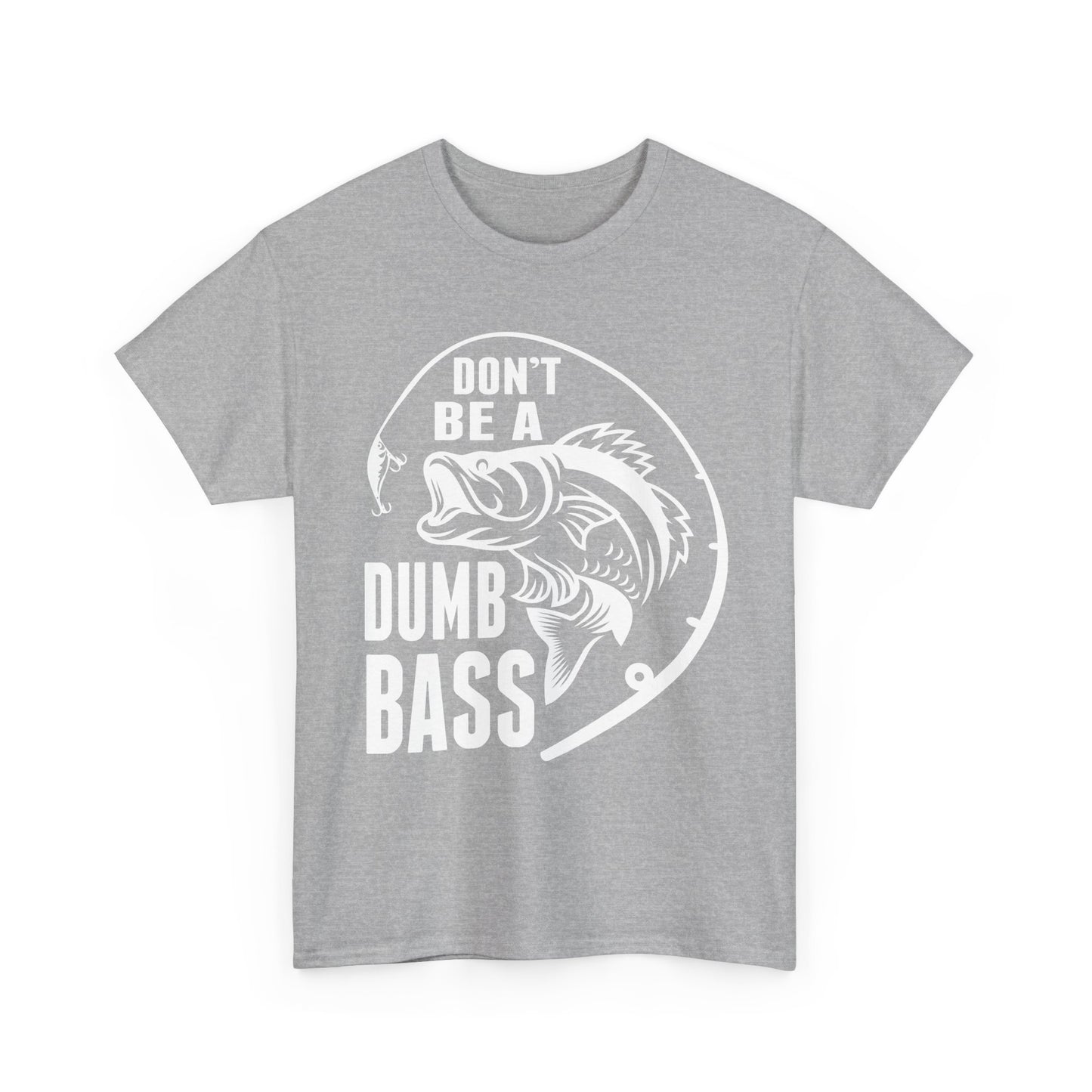 Fishing T-Shirt - White – "Don't Be a Dumb Bass" Graphic Tee for Anglers