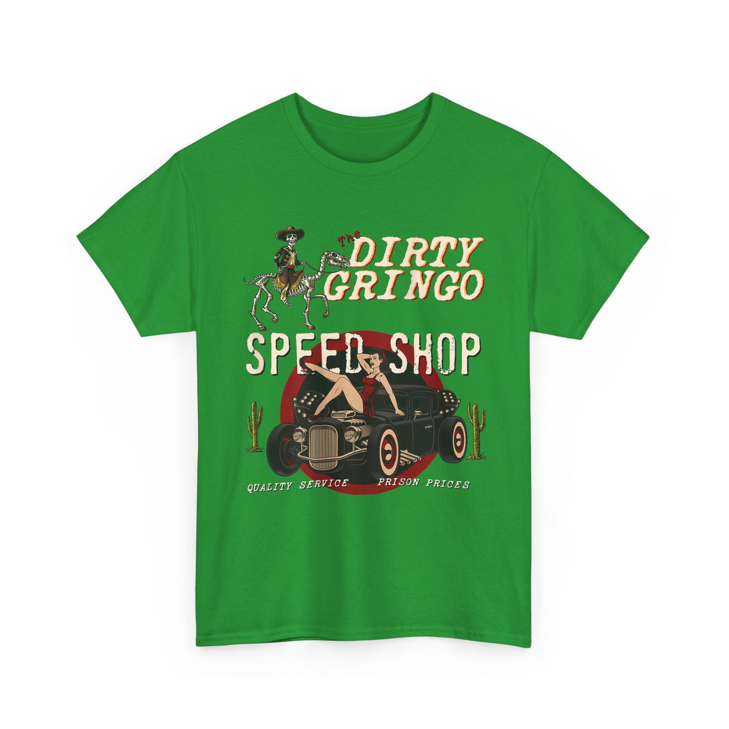 Dirty Gringo Speed Shop T-Shirt — Retro Hot Rod Garage Tee