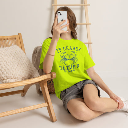 If Crabby Return to Beach T-Shirt – Funny Coastal Crab Tee for Beach Lovers